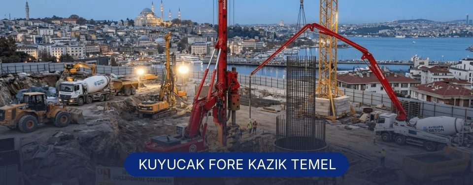 Kuyucak Fore Kazık Temel