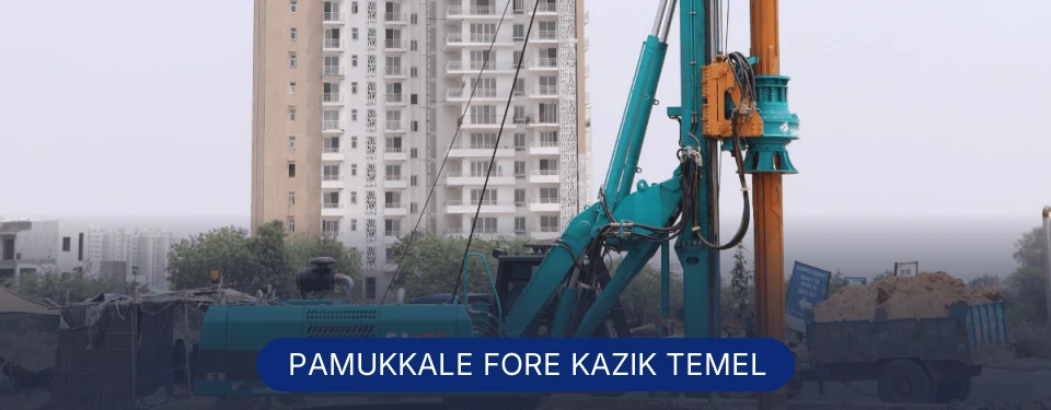 Pamukkale Fore Kazık Temel